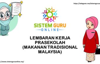 LEMBARAN KERJA PRASEKOLAH (MAKANAN TRADISIONAL MALAYSIA)