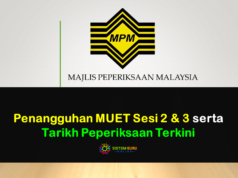Penangguhan MUET Sesi 2 & 3 serta Tarikh Peperiksaan Terkini