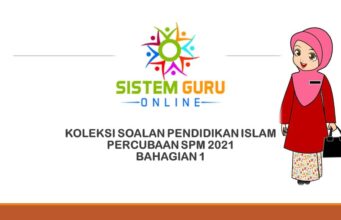 KOLEKSI SOALAN PENDIDIKAN ISLAM PERCUBAAN SPM 2021 BAHAGIAN 2