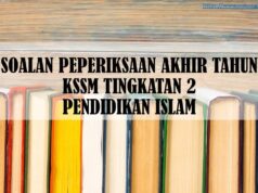 SOALAN PEPERIKSAAN AKHIR TAHUN KSSM TINGKATAN 2 PENDIDIKAN ISLAM