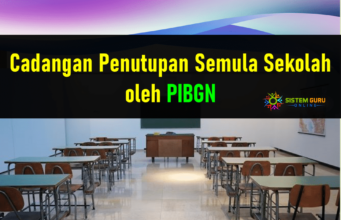 Cadangan sekolah ditutup semula oleh PIBGN–Wajarkah? Cadangan sekolah ditutup semula oleh PIBGN
