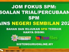 Jom Fokus SPM: Soalan Percubaan SPM Sains Negeri Sembilan 2021