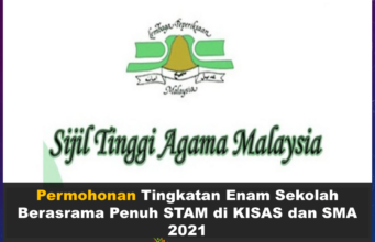 Permohonan Tingkatan Enam Sekolah Berasrama Penuh STAM di KISAS dan SMA 2021 Permohonan Ambilan Tingkatan Enam STAM (KISAS) 2021
