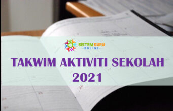 Takwim Aktiviti Persekolahan Sesi 2021 Takwim Aktiviti Persekolahan Sesi 2021