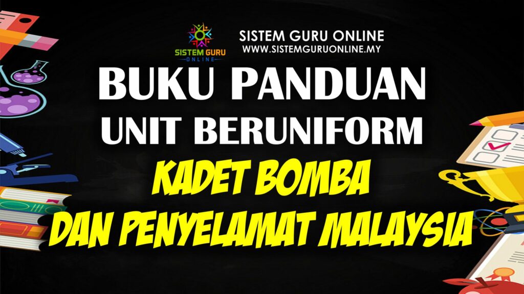 Buku Panduan Unit Beruniform Kadet Bomba Dan Penyelamat Malaysia ...