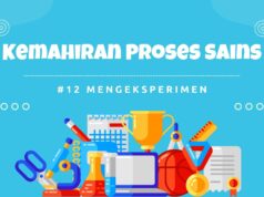 Kemahiran Proses Sains atau Science Process Skills Kedua belas (12) : Mengeksperimen (Experimenting) kemahiran proses sains