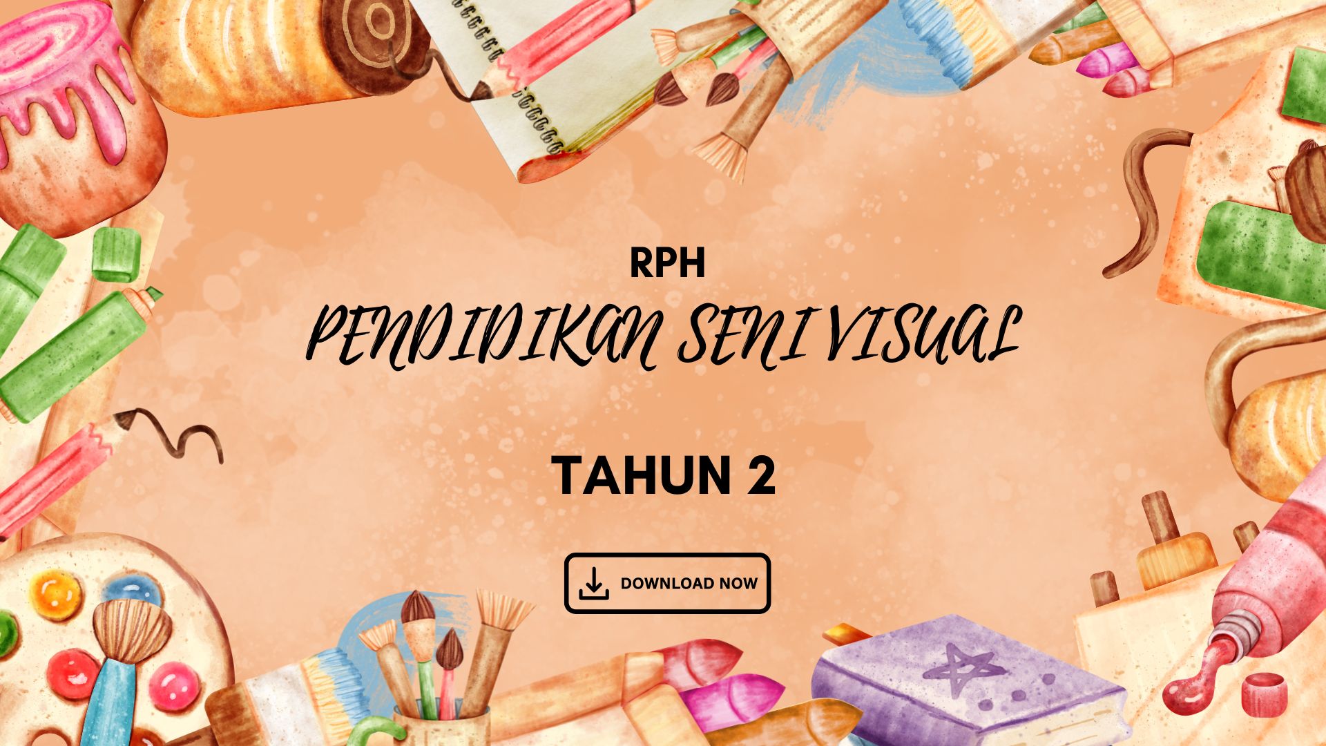 Bahan PDF RPH Pendidikan Seni Visual Tahun 2 Download - Download RPH ...