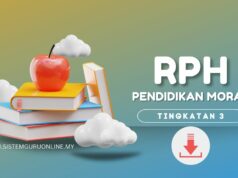 Dapatkan PDF RPH Pendidikan Moral Tingkatan 3 untuk Guru RPH Pendidikan Moral Tingkatan 3