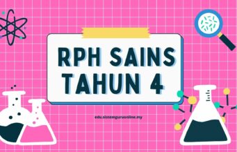 Dapatkan RPH Sains Tahun 4 Lengkap Setahun RPH Sains Tahun 4