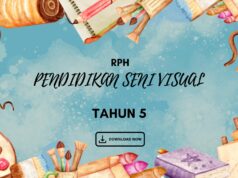Dapatkan PDF RPH Pendidikan Seni Visual Tahun 5 Terbaru RPH Pendidikan Seni Visual Tahun 5