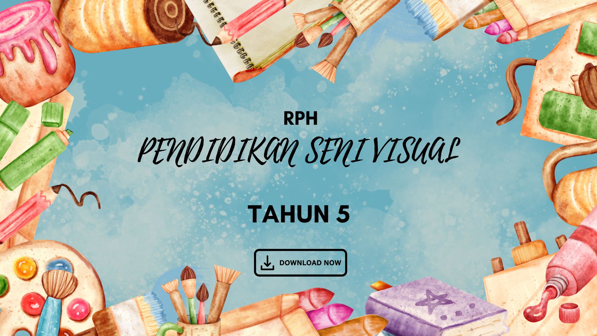 Dapatkan PDF RPH Pendidikan Seni Visual Tahun 5 Terbaru - Download RPH ...