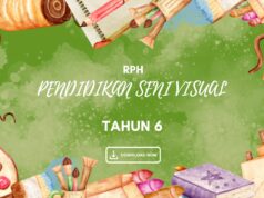 Muat Turun RPH Pendidikan Seni Visual Tahun 6 Terbaru RPH Pendidikan Seni Visual Tahun 6