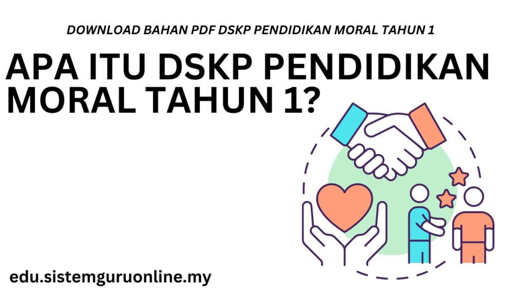 Bahan PDF DSKP Pendidikan Moral Tahun 1 untuk Guru