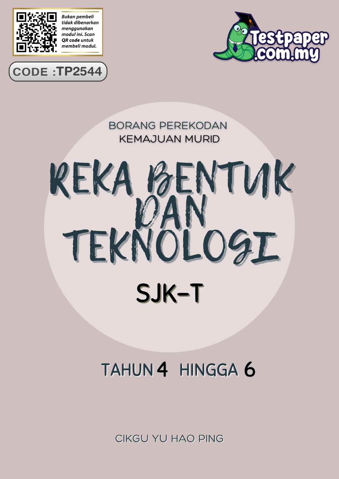 Softcopy Borang Kemajuan Murid Rekod PBD Reka Bentuk Teknologi SJKT ...