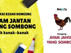 Kisah Dongeng Ayam Jantan yang Sombong untuk Cerita Kanak-Kanak Kisah Dongeng Ayam Jantan yang Sombong untuk Cerita Kanak-Kanak